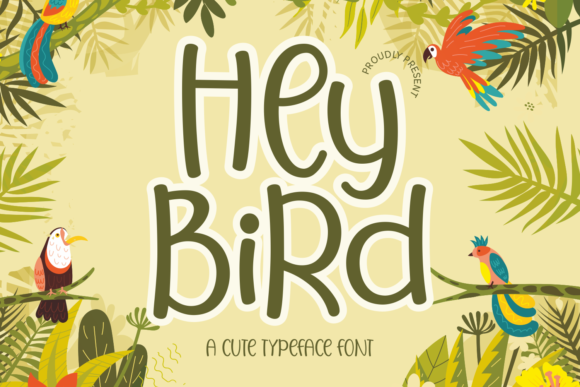 Hey Bird: A Playful Display Font for Web Creators