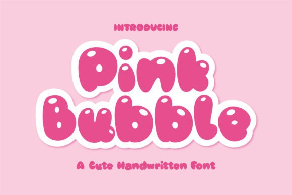 Pink Bubble: A Playful Handwritten Display Font for Branding