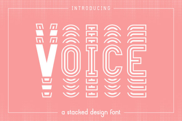 Voice Font: A Layered Display Typeface for Crafters and Makers