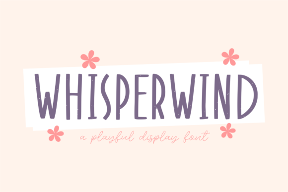 Whisperwind: A Clean Casual Display Font for Modern Branding